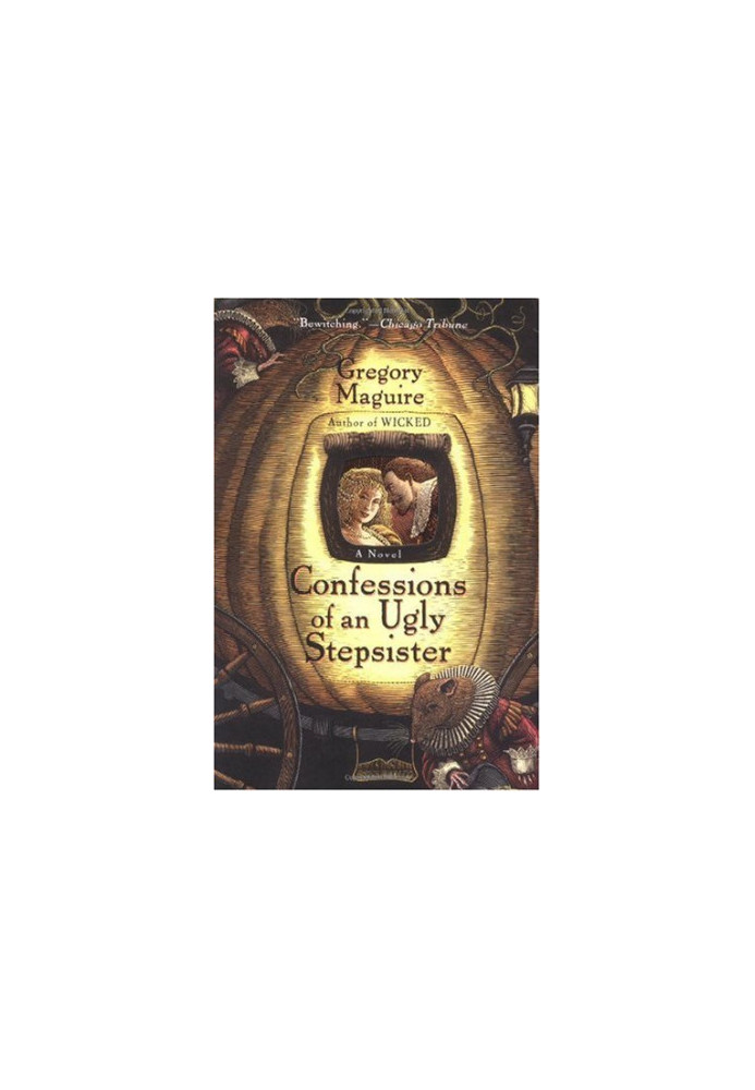 Confessions of an Ugly Stepsister: A Novel