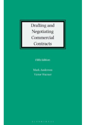 Drafting and Negotiating Commercial Contracts