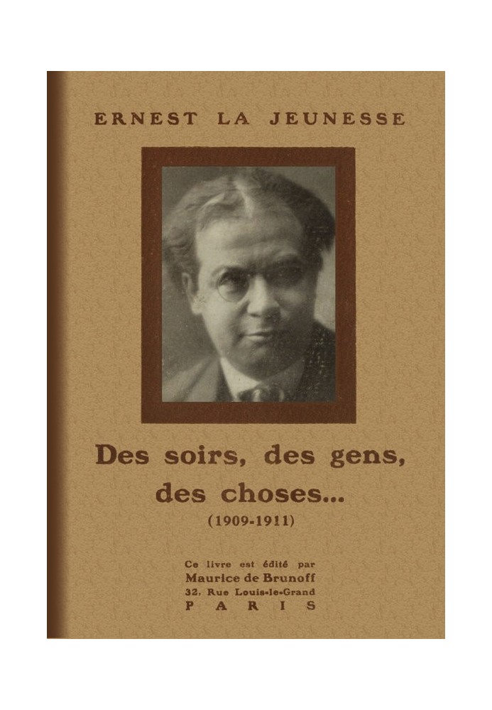 Evenings, people, things... (1909-1911)