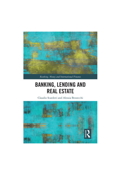 Banking, lending and real estate