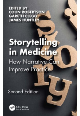 Storytelling in Medicine: How Narrative can Improve Practice