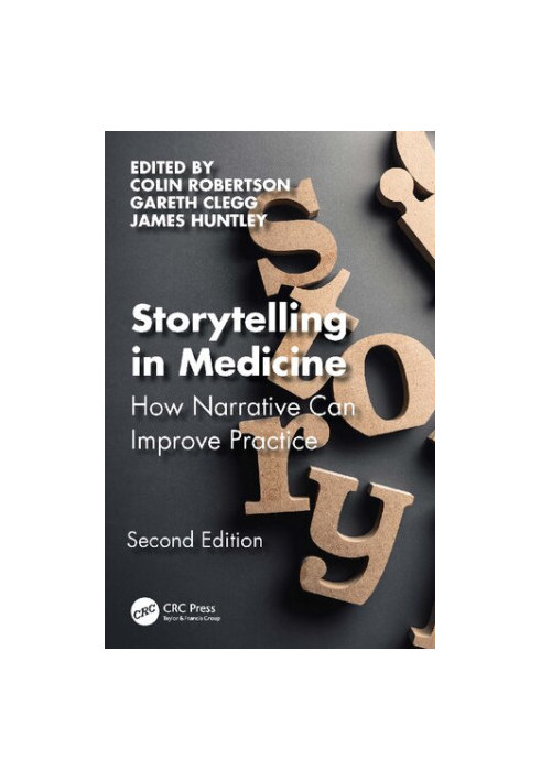 Storytelling in Medicine: How Narrative can Improve Practice
