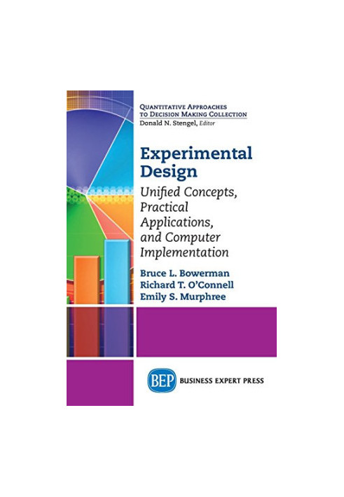 Experimental design : unified concepts, practical applications, and computer implementation