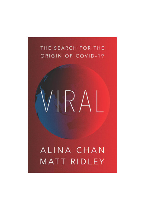 Viral: The Search for the Origin of COVID-19
