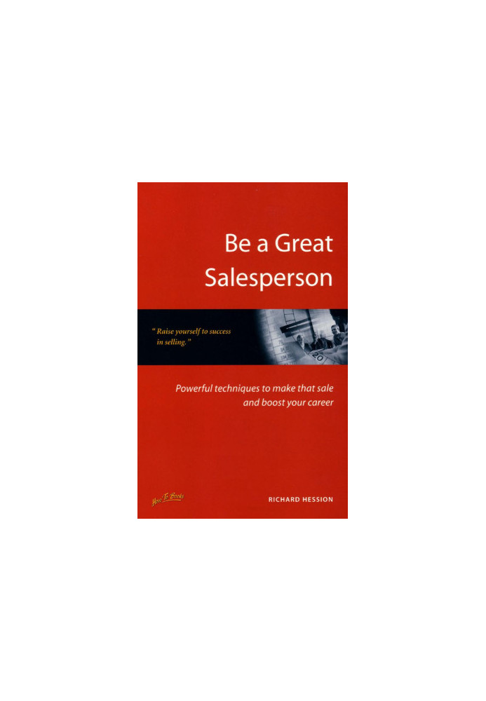 Be a Great Salesperson