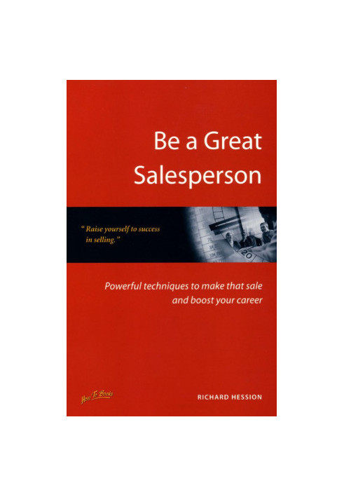 Be a Great Salesperson