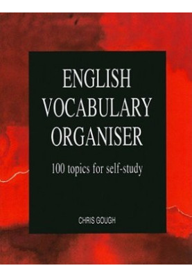 English Vocabulary Organiser: 100 Topics for Self-study (with Keys)