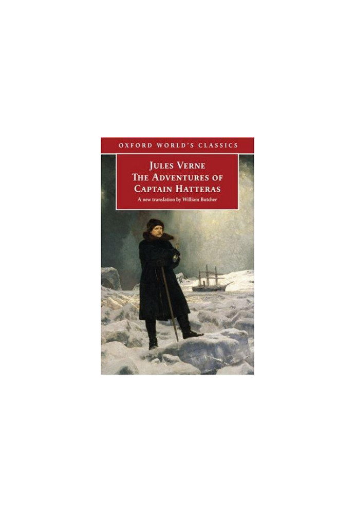 The Adventures of Captain Hatteras (Extraordinary Voyages, 2)