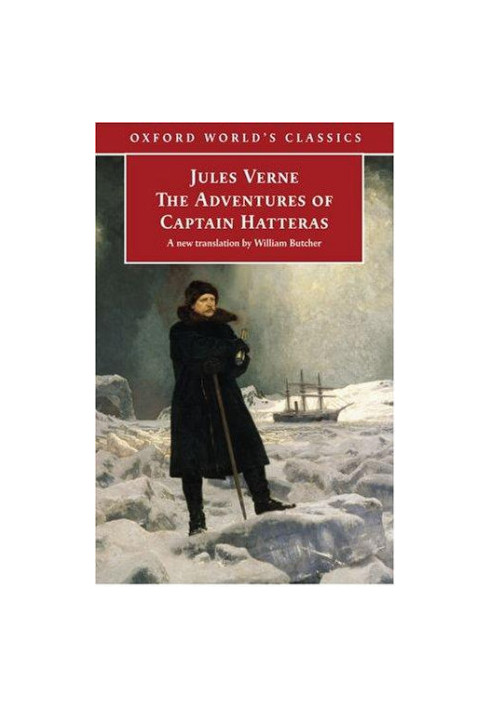 The Adventures of Captain Hatteras (Extraordinary Voyages, 2)