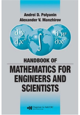 Handbook of Mathematics for Engineers and Scientists