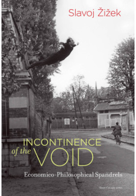 Incontinence of the Void – Economico–Philosophical Spandrels