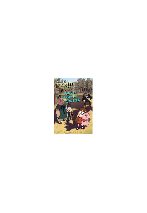 Gravity Falls Once Upon a Swine