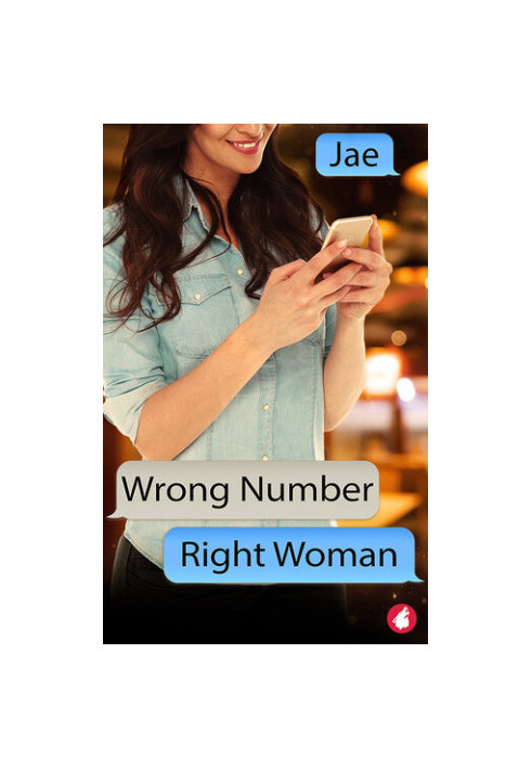 Wrong Number, Right Woman
