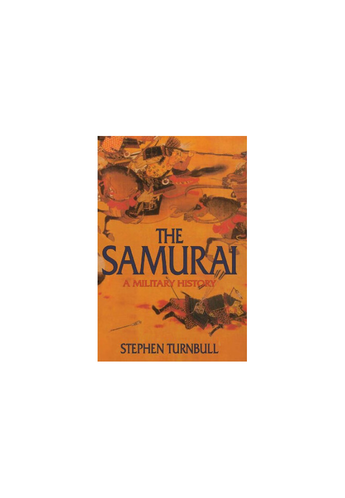 Samurai : A Military History