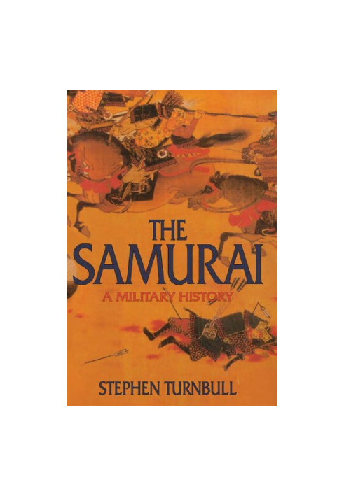 Samurai : A Military History