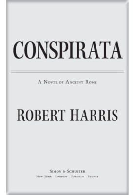 Conspirata: A Novel of Ancient Rome