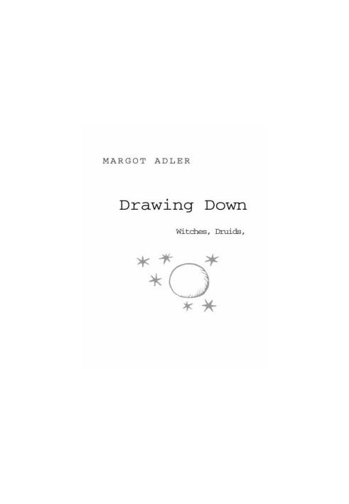 Drawing Down the Moon