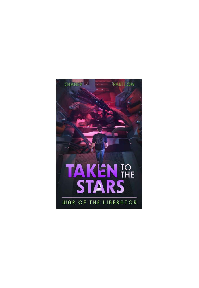 Taken to the Stars 2 - War of the Liberator