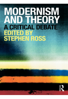 Modernism and theory: a critical debate