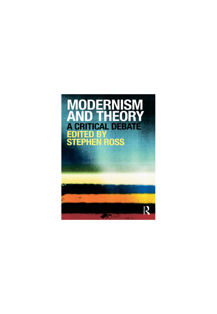 Modernism and theory: a critical debate