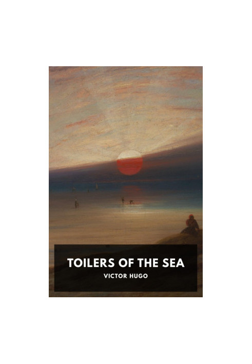 Toilers of the Sea
