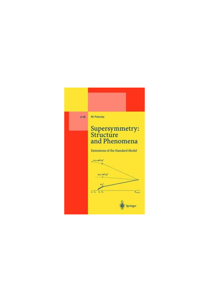 Supersymmetry: Structure and Phenomena. Extensions of the Standard Model