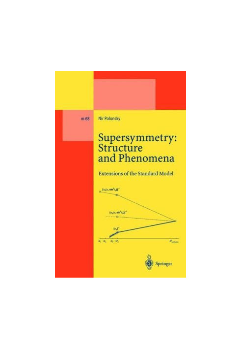 Supersymmetry: Structure and Phenomena. Extensions of the Standard Model