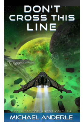Don't Cross This Line - The Kurtherian Gambit, Book 14