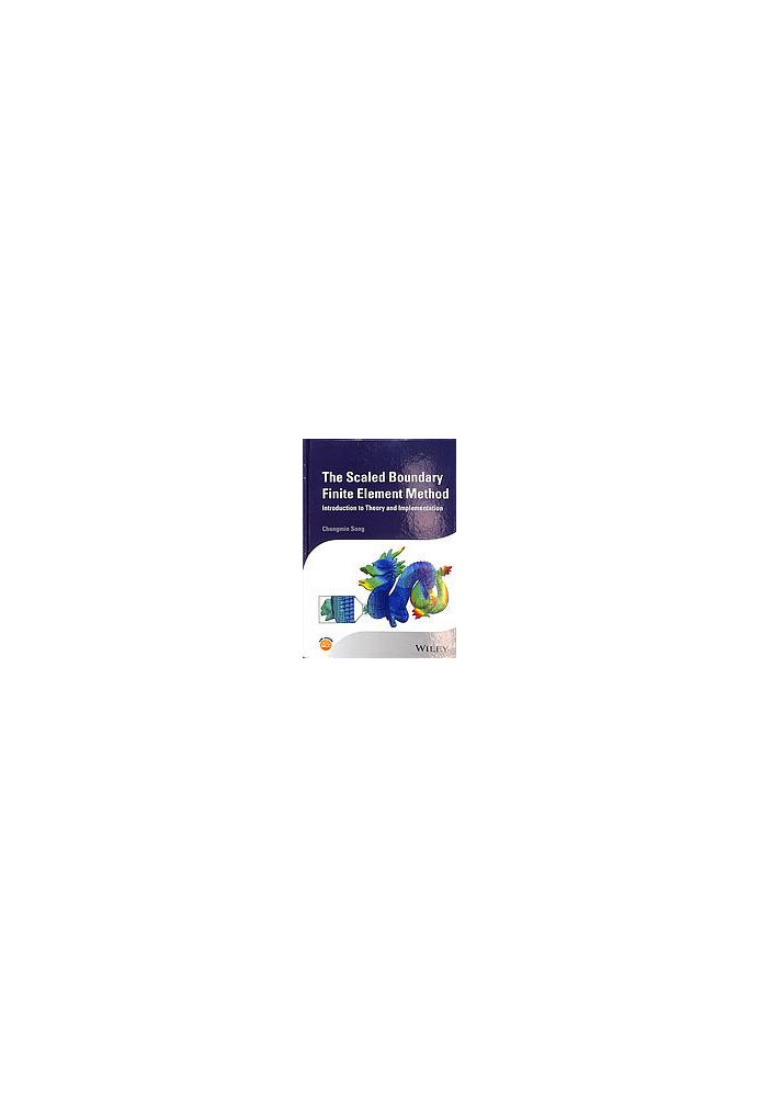 The scaled boundary finite element method introduction to theory and implementation