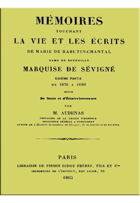Мемуары, касающиеся жизни и творчества Мари де Рабутен-Шанталь, (6/6)