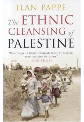 The Ethnic Cleansing of Palestine
