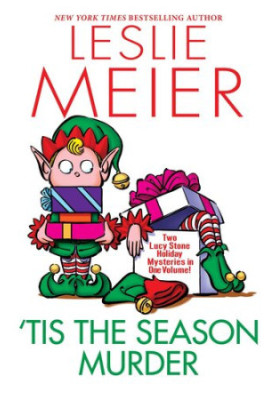'Tis the Season Murder (Lucy Stone Holiday Mystery 12 & 20)