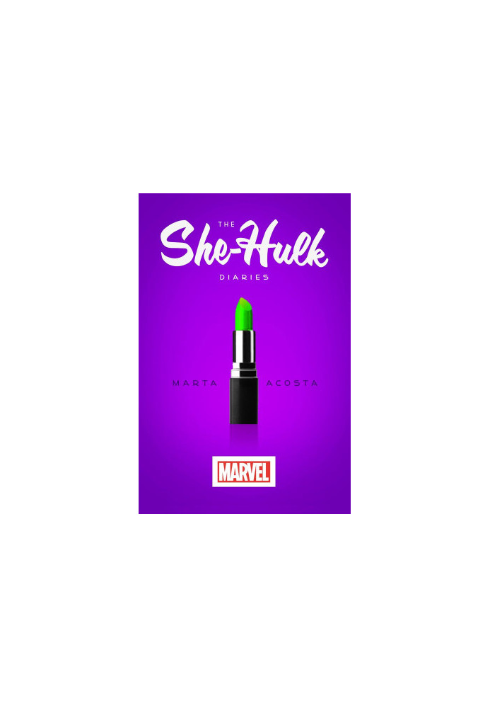 Marvel: The She-Hulk Diaries