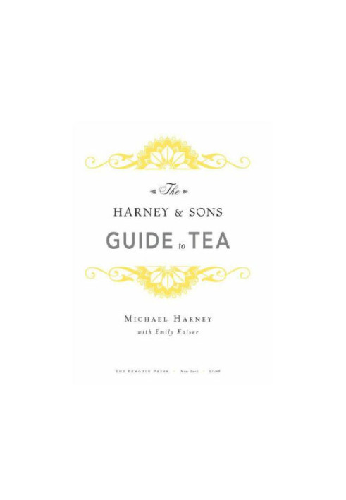 The Harney & Sons Guide to Tea