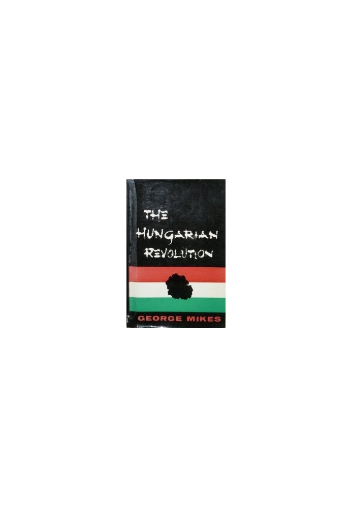 The Hungarian Revolution