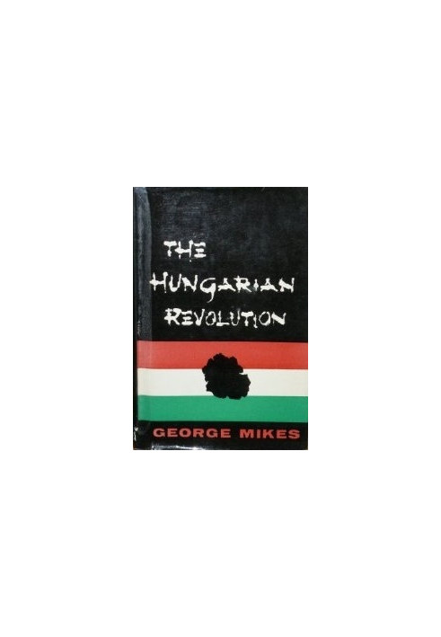 The Hungarian Revolution