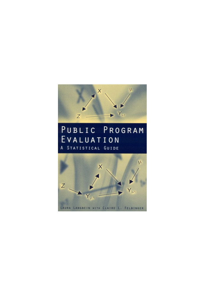 Public Program Evaluation - A Statistical Guide