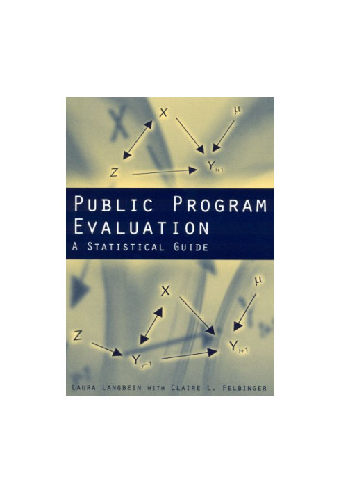 Public Program Evaluation - A Statistical Guide