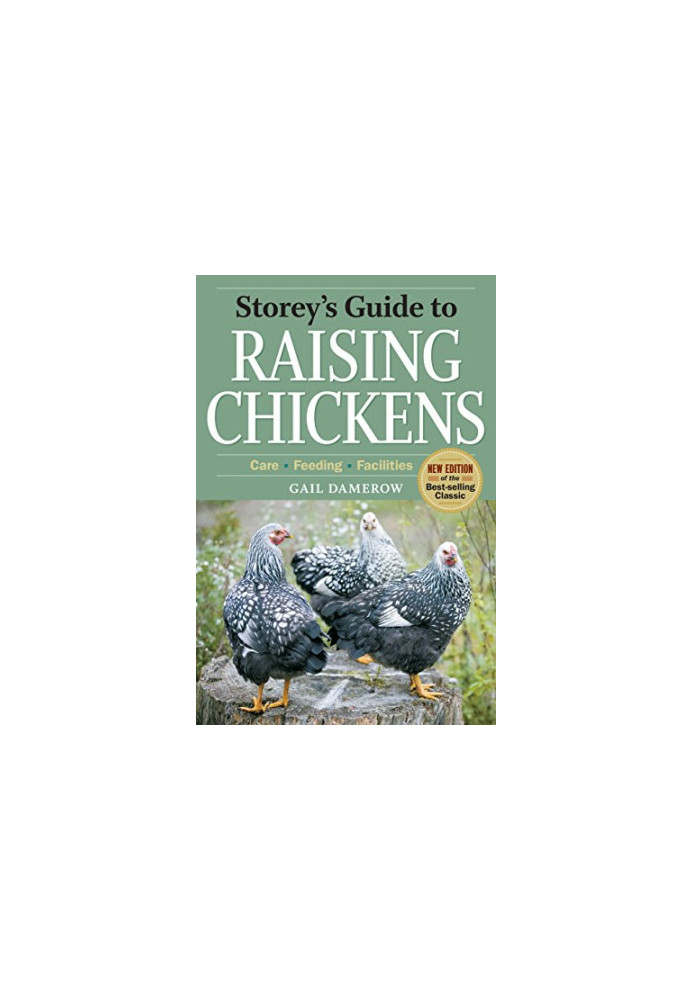 Storey's Guide to Raising Chickens