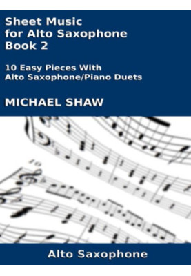 Sheet Music For Alto Saxophone Book 2