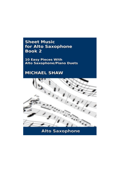 Sheet Music For Alto Saxophone Book 2