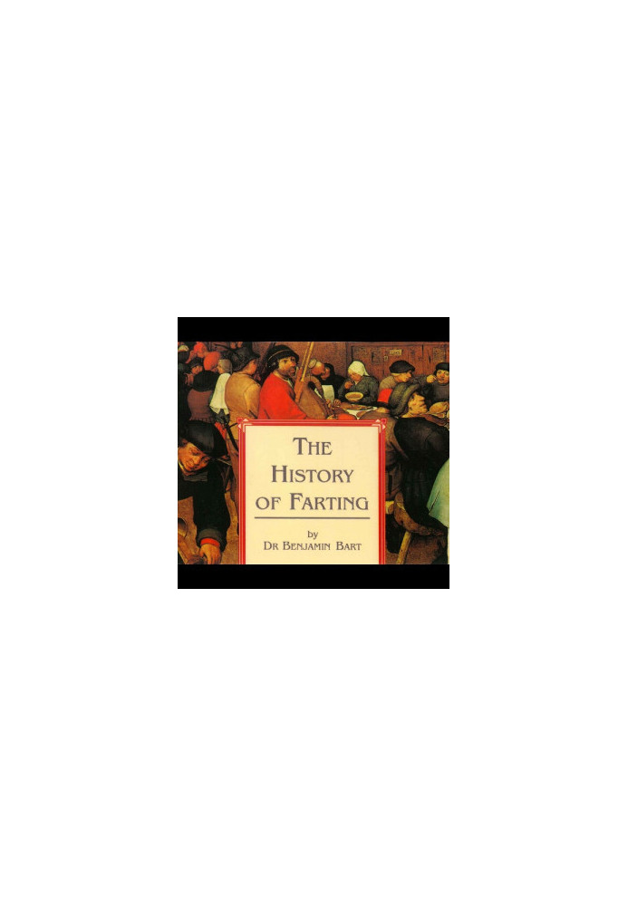 History of Farting