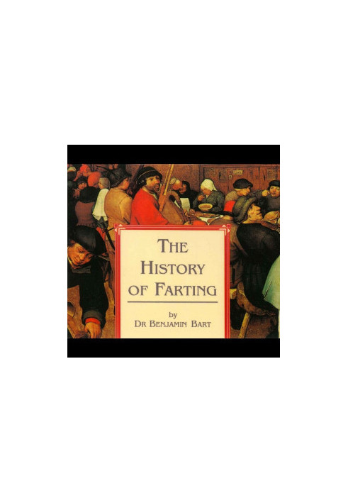 History of Farting