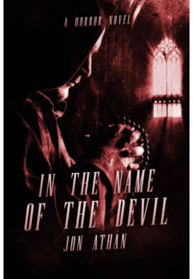 In the Name of the Devil · A Horror Novel