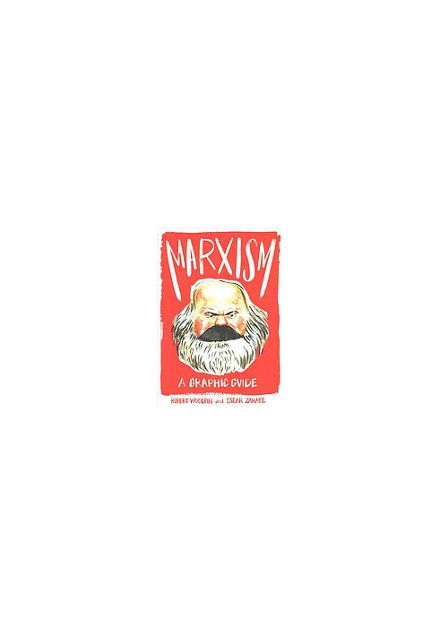Marxism: A Graphic Guide (2018) [INTRODUCING… A GRAPHIC GUIDE]