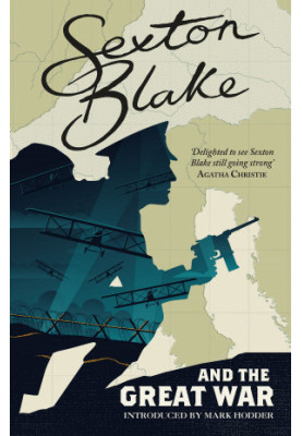 Sexton Blake and the Great War