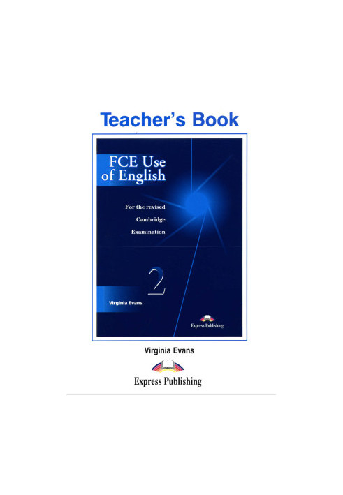 FCE Use of English 2. Teacher's Book