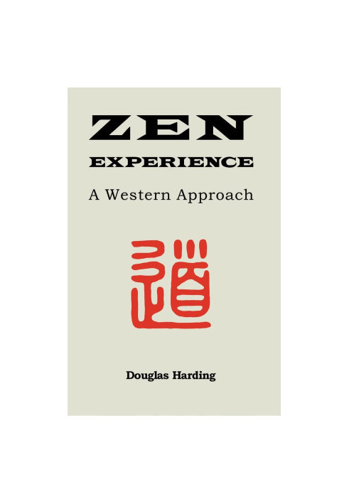 Zen Experience: A Western Approach