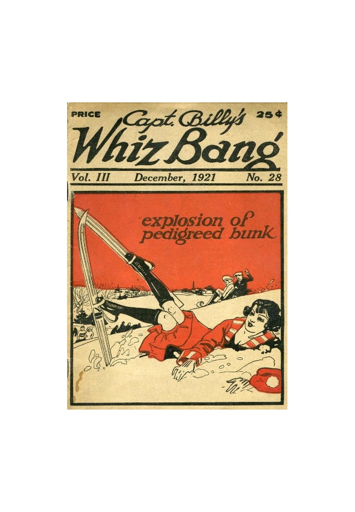 Captain Billy's Whiz Bang, Vol. 3, № 28, грудень, 1921 Американський журнал дотепності, гумору та філософії