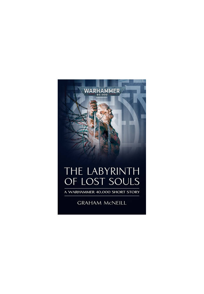 The Labyrinth of Lost Souls (Warhammer 40,000)